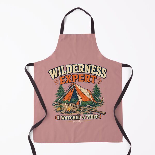 Item preview, Wilderness Expert Funny Camping Humo designed and sold by WakeUpByLP.