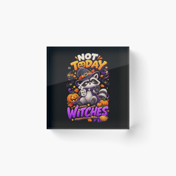 Item preview, Not Today Witches Funny Halloween Raccoon designed and sold by Yomere.