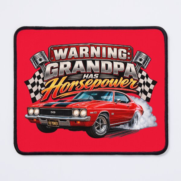 Item preview, Warning: Grandpa Has Horsepower Muscle Car designed and sold by TZehrfeldPhotos.