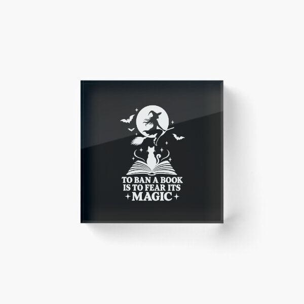 Item preview, To Ban a Book Is to Fear Its Magic designed and sold by LuveraxArt.