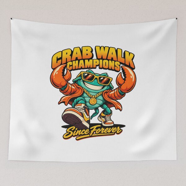 Item preview, Crab Walk Champions Since Forever designed and sold by Dresut.