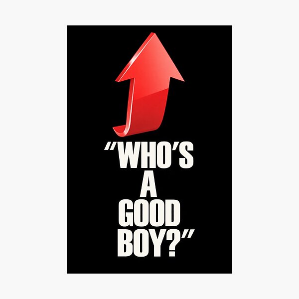 Item preview, Who’s A Good Boy Stag Do Hilarious Ironic designed and sold by LASTIQUE-dd.