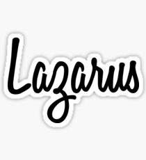 Hey Lazarus buy this now Sticker