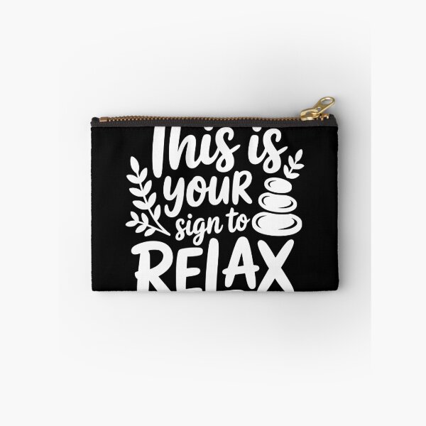 Item preview, This Is Your Sign to Relax designed and sold by theartfulaspie.