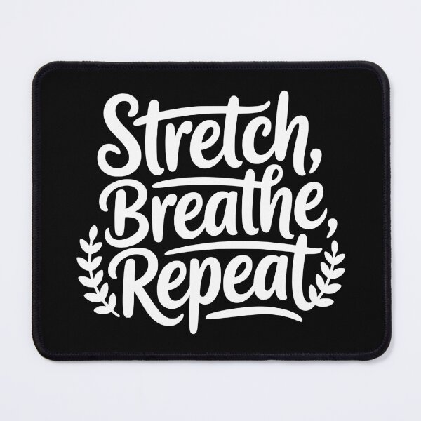 Item preview, Stretch, Breathe, Repeat designed and sold by theartfulaspie.