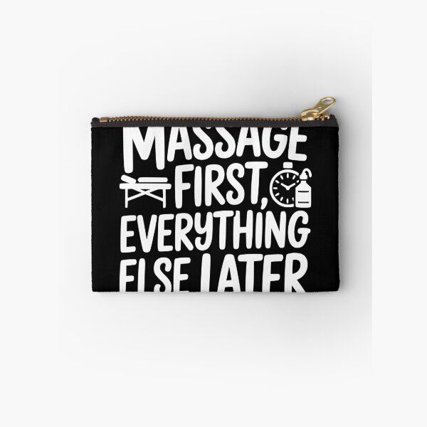 Item preview, Massage First, Everything Else Later designed and sold by theartfulaspie.