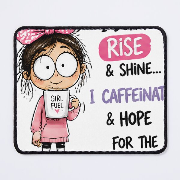 Item preview, I Don't Rise & Shine... I Caffeinate & Hope for the Best! designed and sold by kitastylish.