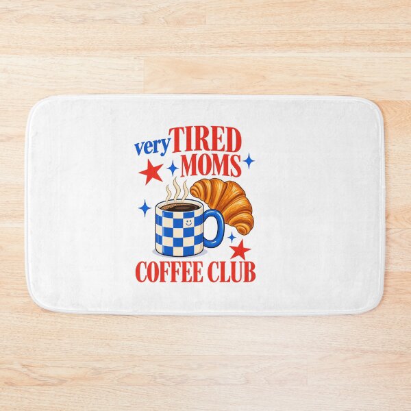 Item preview, Tired Moms Coffee Club Mom Life Caffeinated Mama designed and sold by LASTIQUE-dd.