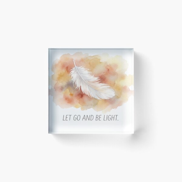 Item preview, Let Go and Be Light – Feather Mindfulness Art designed and sold by Cristhian Almanza.