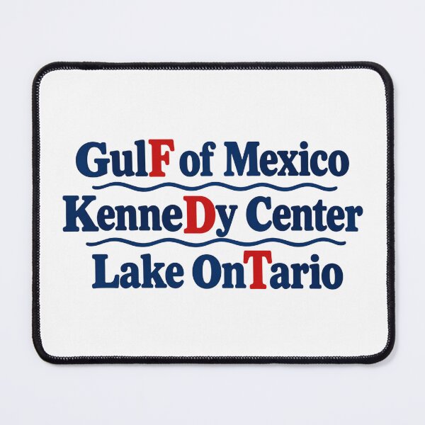 Item preview, Gulf of Mexico/Kennedy Center/Lake Ontario (FDT) designed and sold by Fun Intended.