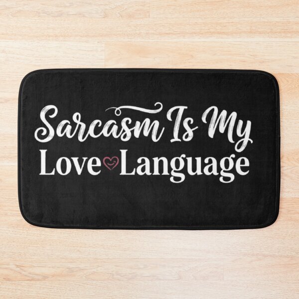 Item preview, Sarcasm Is My Love Language T-Shirt – Funny Sarcastic Quote for Humor Lovers designed and sold by Leo Bennett.