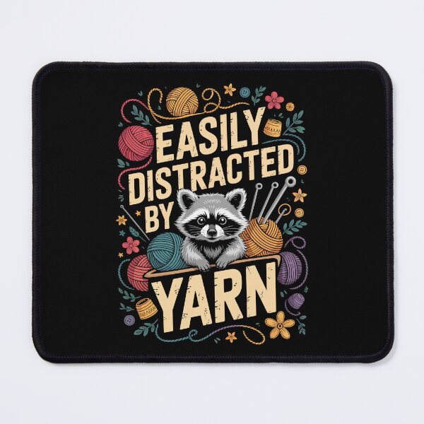 Item preview, Easily Distracted by Yarn  , designed and sold by jkrphoto.