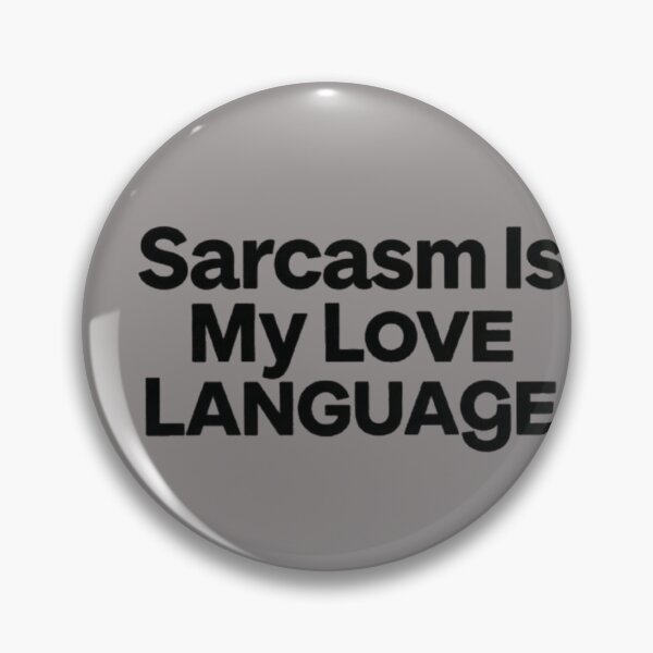 Item preview, Sarcasm Is My Love Language T-Shirt – Funny Sarcastic Quote for Humor Lovers designed and sold by Leo Bennett.