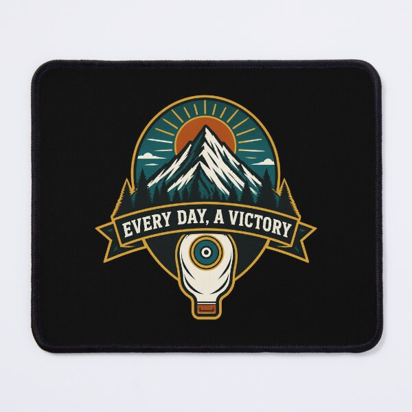 Item preview, Every Day A Victory Mountain Ostomy Design designed and sold by Uglyandcute.