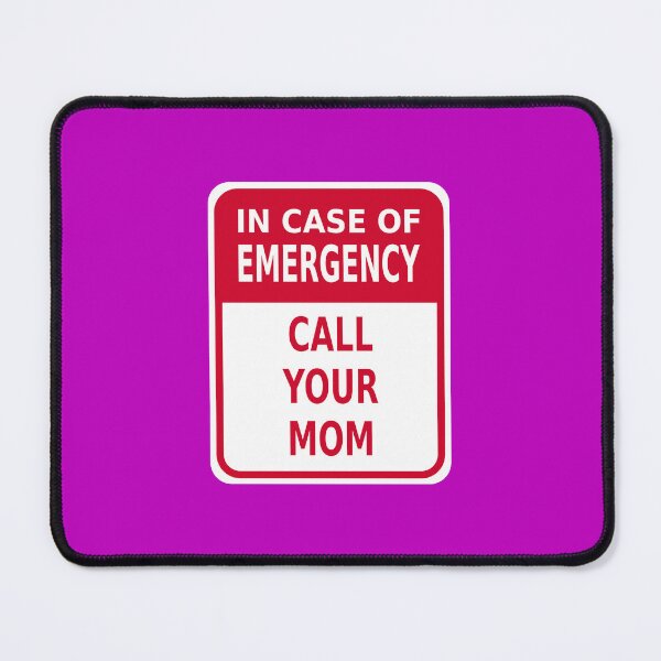 Item preview, In Case of Emergency: Call Your Mom designed and sold by Karate Octopus.