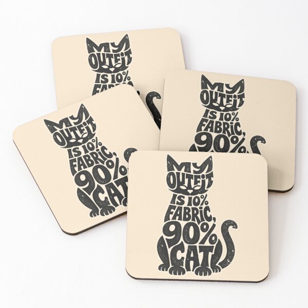 Item preview, My Outfit is 10% Fabric 90% Cat – Funny Typography designed and sold by SVox.