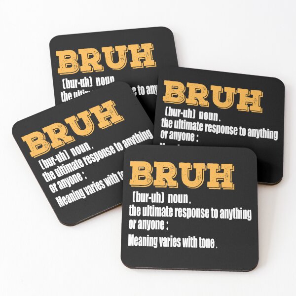 Item preview, Bruh Definition Funny Slang Saying Sarcastic Gen Z Humor Dictionary Quote designed and sold by 76Valeria.