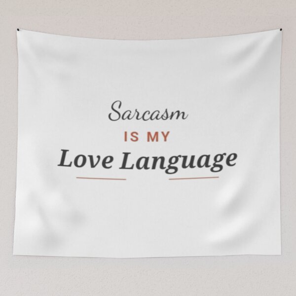 Item preview, Sarcasm Is My Love Language T-Shirt – Funny Sarcastic Quote for Humor Lovers designed and sold by Leo Bennett.