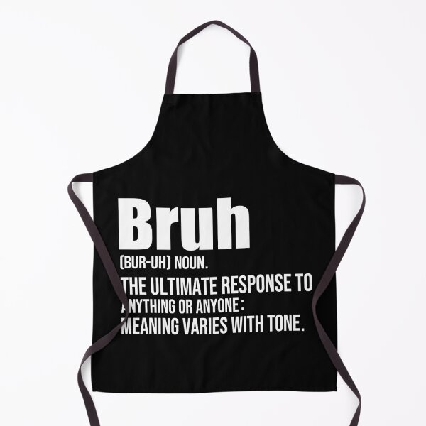 Item preview, Bruh Definition Funny Slang Saying Sarcastic Gen Z Humor Dictionary Quote designed and sold by 76Valeria.