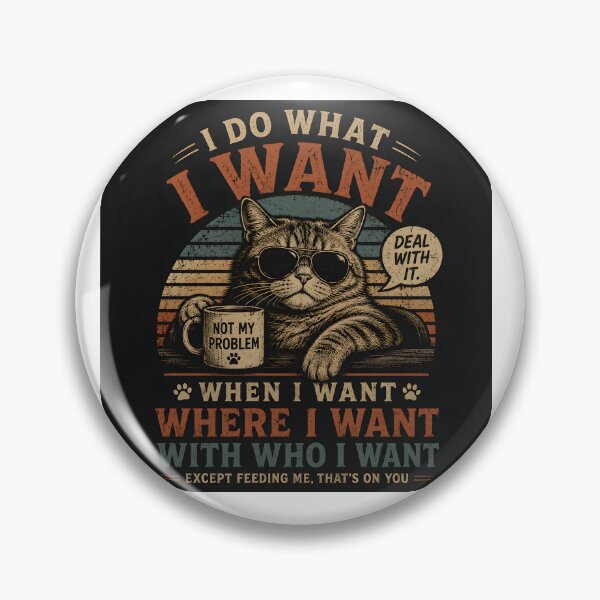Item preview, I Do What I Want designed and sold by TOMSZE.