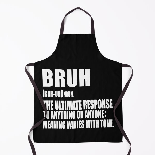 Item preview, Bruh Definition Funny Slang Saying Sarcastic Gen Z Humor Dictionary Quote designed and sold by 76Valeria.