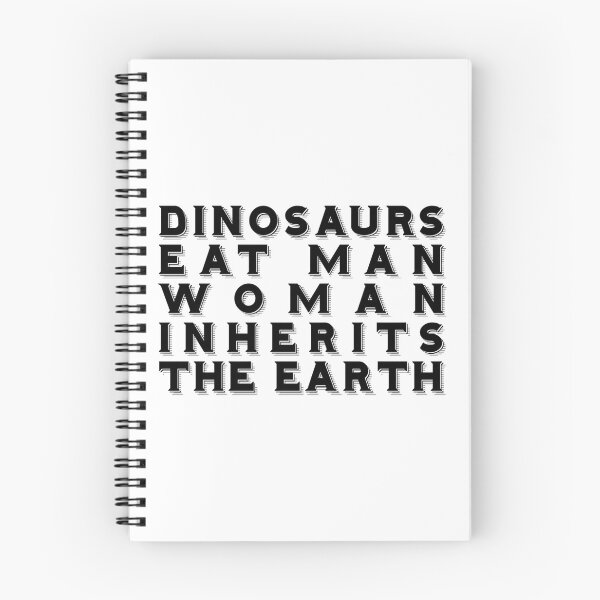 Item preview, Dinosaurs Eat Man Woman Inherits The Earth designed and sold by CaitlnArtUS.