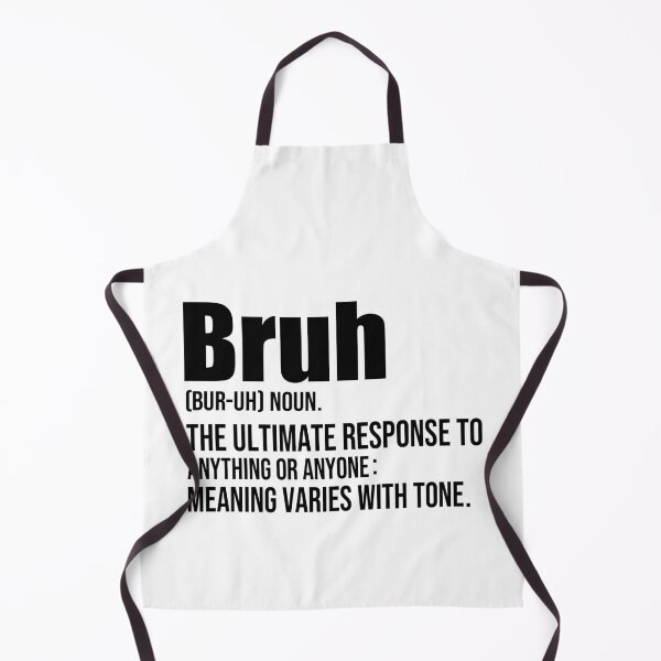 Item preview, Bruh Definition Funny Slang Saying Sarcastic Gen Z Humor Dictionary Quote designed and sold by 76Valeria.