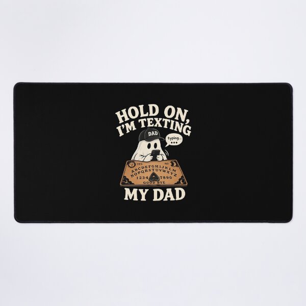 Item preview, Hold On I’m Texting My Dad, Halloween Gifts Ouija designed and sold by Lina Caro.