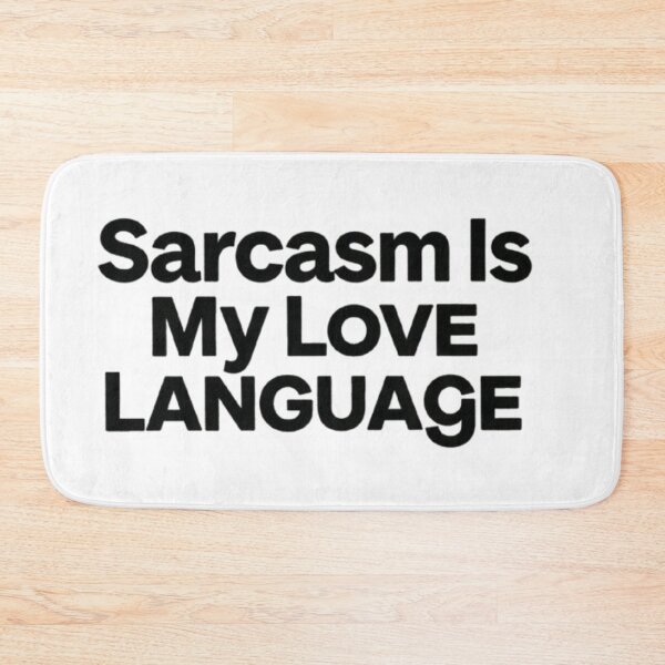 Item preview,  Sarcasm Is My Love Language T-Shirt – Funny Sarcastic Quote for Humor Lovers designed and sold by Leo Bennett.