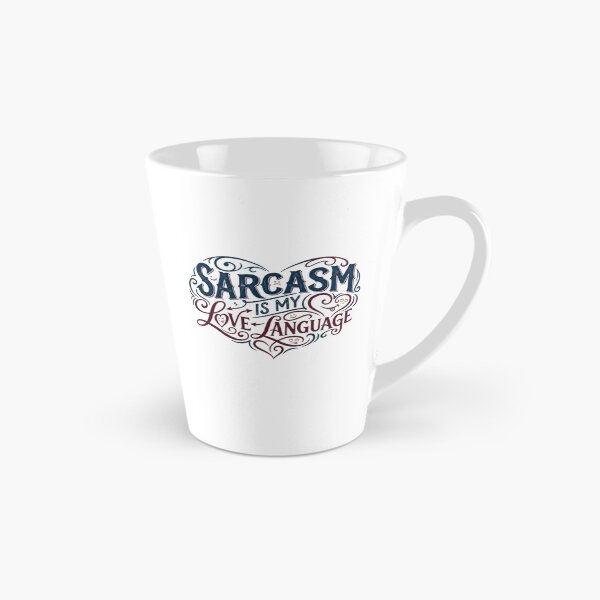 Item preview,   Sarcasm Is My Love Language T-Shirt – Funny Sarcastic Quote for Humor Lovers designed and sold by Leo Bennett.