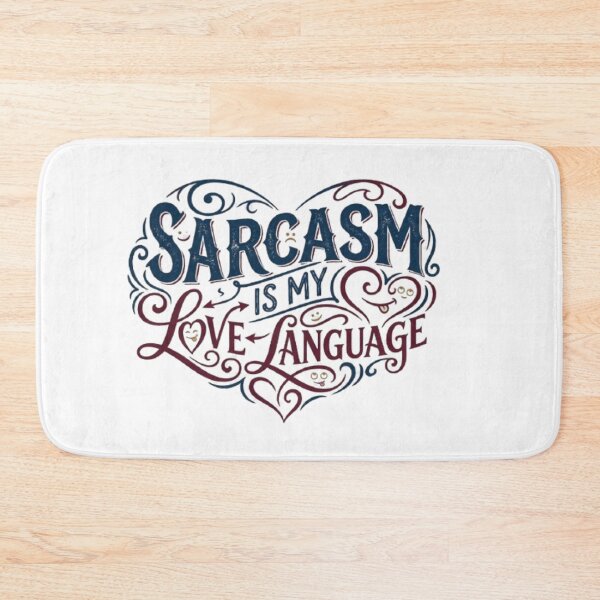 Item preview,   Sarcasm Is My Love Language T-Shirt – Funny Sarcastic Quote for Humor Lovers designed and sold by Leo Bennett.