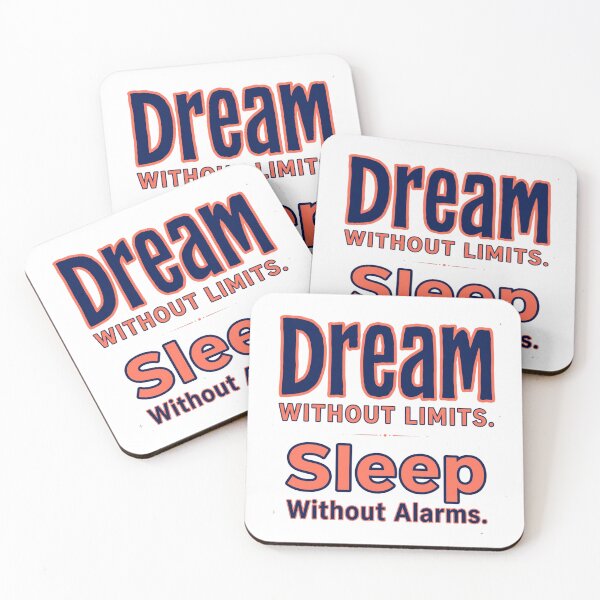 Item preview, Dream Without Limits. Sleep Without Alarms. designed and sold by Geordesign.