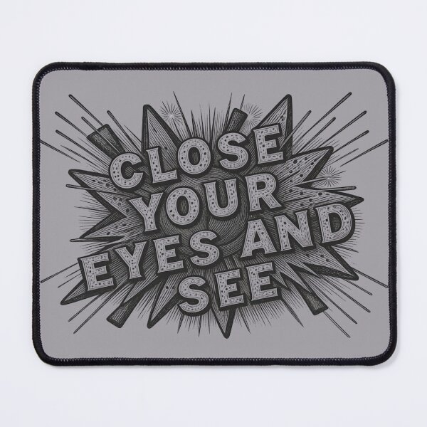 Item preview, Close Your Eyes and See – Inspirational Vision Quote designed and sold by GoGreenlove.