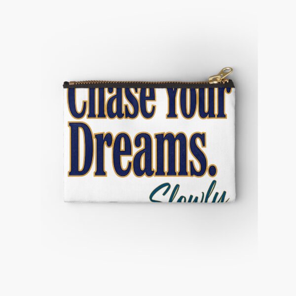 Item preview, Chase Your Dreams. Slowly. designed and sold by Geordesign.