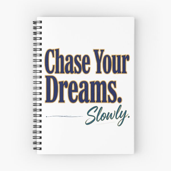 Item preview, Chase Your Dreams. Slowly. designed and sold by Geordesign.