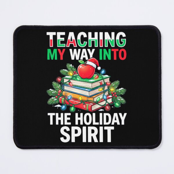 Item preview, Teaching My Way Into The Holiday Spirit Christmas Teacher Books Santa Hat Apple School Educator Holiday Gift Design designed and sold by 519xdesign.