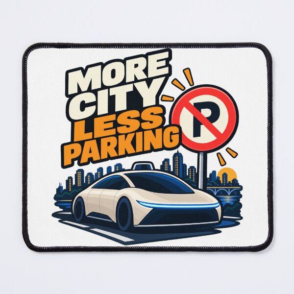 Item preview, More City Less Parking Self Driving Car Design designed and sold by Kenzie & Co.