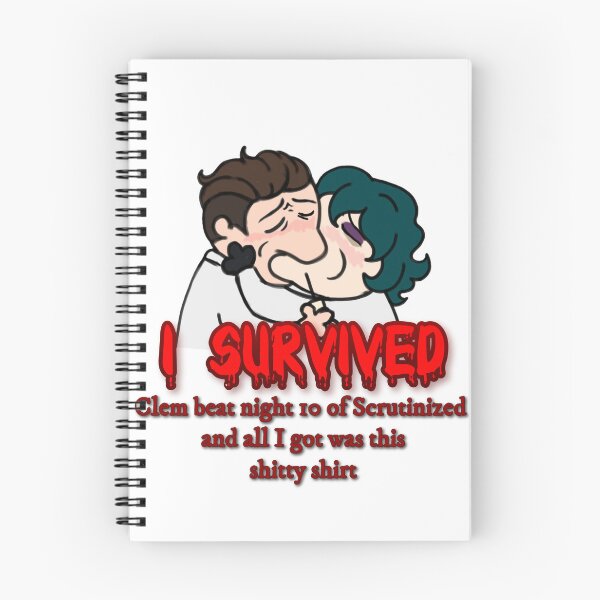 Item preview, I SURVIVED CLEM'S SCRUTINIZED STREAM designed and sold by clowntastrophe.