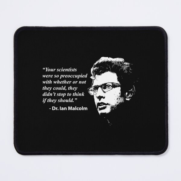 Item preview, Dr. Ian Malcolm Quote From Jurassic Park designed and sold by VandasLand.