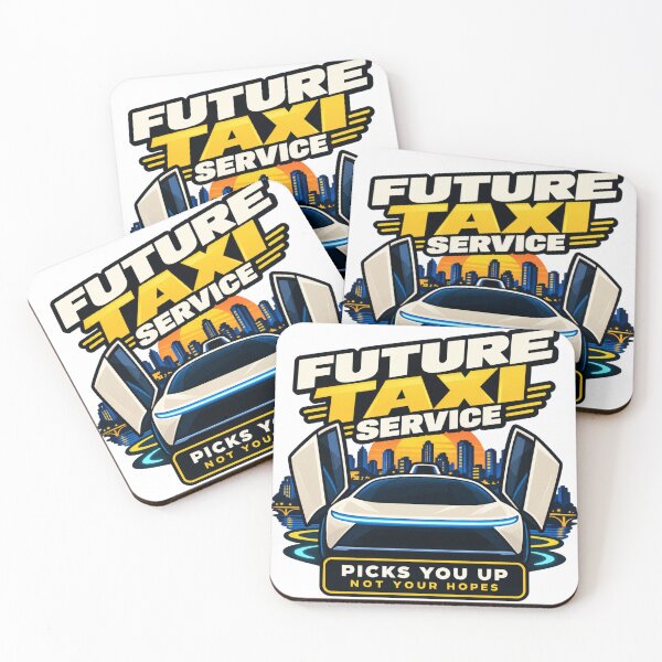 Item preview, Future Taxi Service Picks You Up Not Your Hopes Design designed and sold by Kenzie & Co.