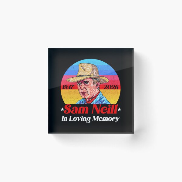 Item preview, In Loving Memory Sam Neil designed and sold by VandasLand.