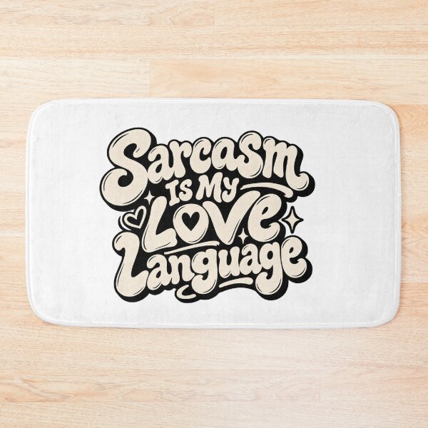 Item preview,  Sarcasm Is My Love Language T-Shirt – Funny Sarcastic Quote for Humor Lovers designed and sold by Leo Bennett.