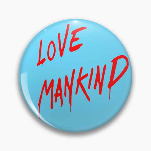 Item preview, Love Mankind designed and sold by RiotG3ar.