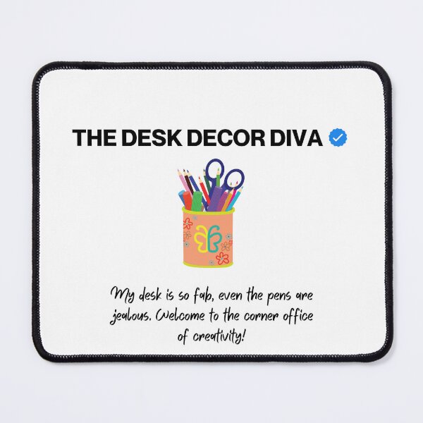 Item preview, The Desk Decor Diva Funny Office Humor Design designed and sold by Anita Ohulo.