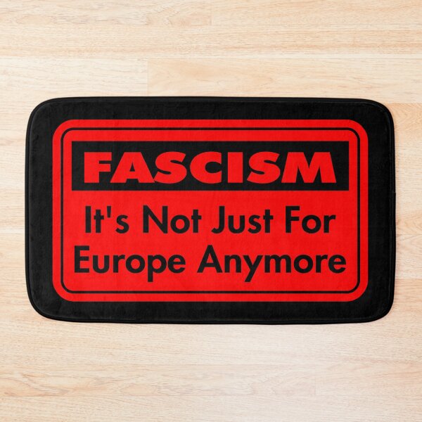 Item preview, Fascism: It's Not Just for Europe Anymore designed and sold by Karate Octopus.