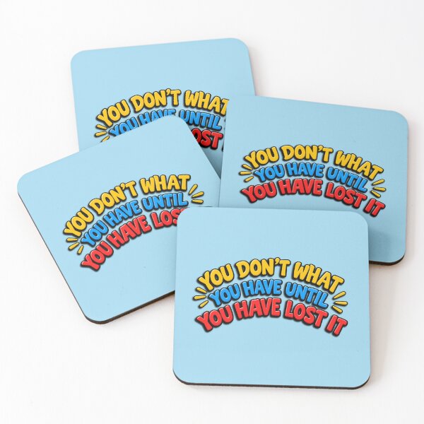 Item preview, You Don't What You Have Until You Have Lost It  designed and sold by cringe0015.