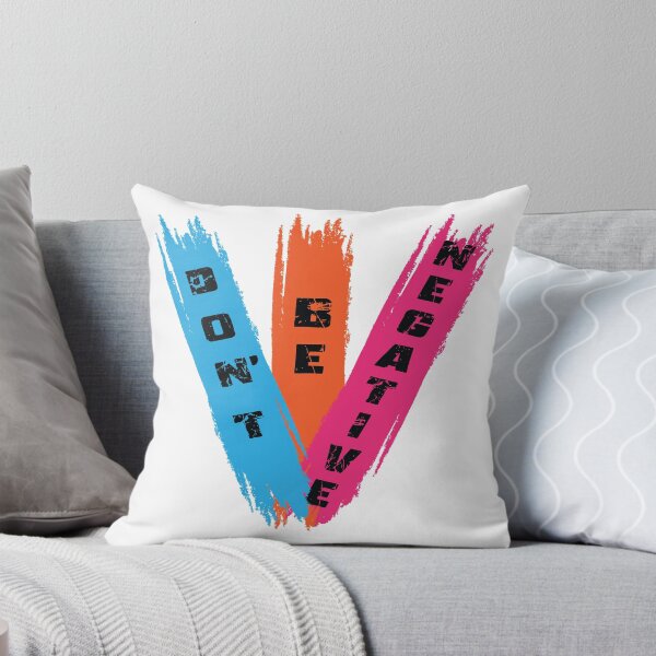 Item preview, Don't Be Negative  designed and sold by Peetacho.