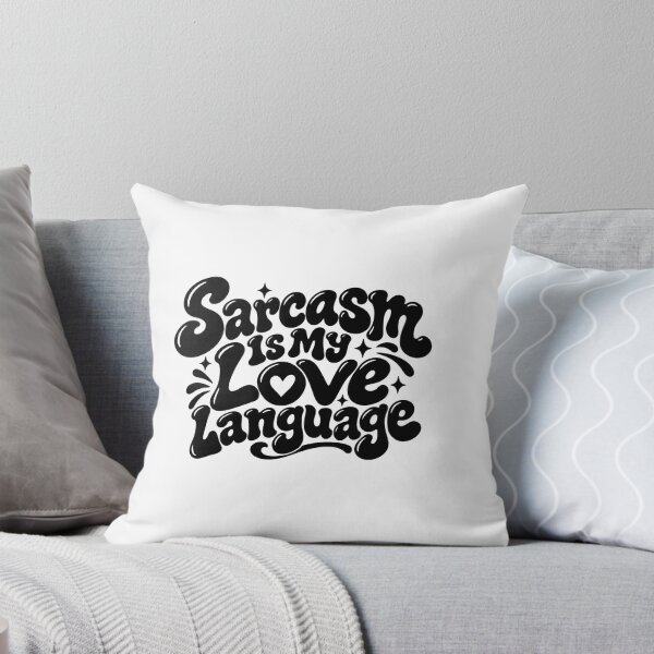 Item preview, Sarcasm Is My Love Language T-Shirt – Funny Sarcastic Quote for Humor Lovers designed and sold by Leo Bennett.