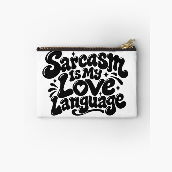 Item preview, Sarcasm Is My Love Language T-Shirt – Funny Sarcastic Quote for Humor Lovers designed and sold by Leo Bennett.