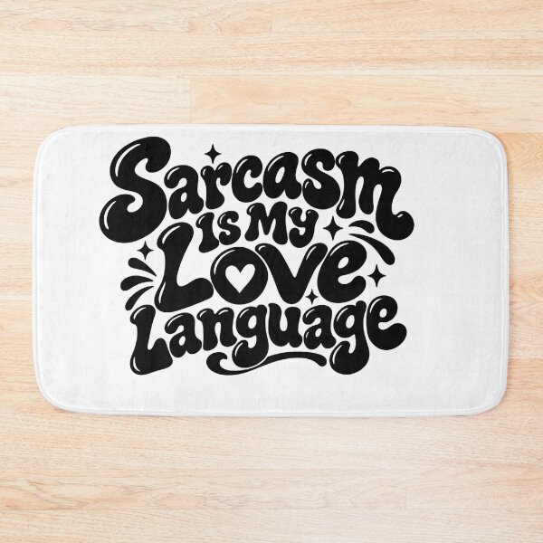 Item preview, Sarcasm Is My Love Language T-Shirt – Funny Sarcastic Quote for Humor Lovers designed and sold by Leo Bennett.